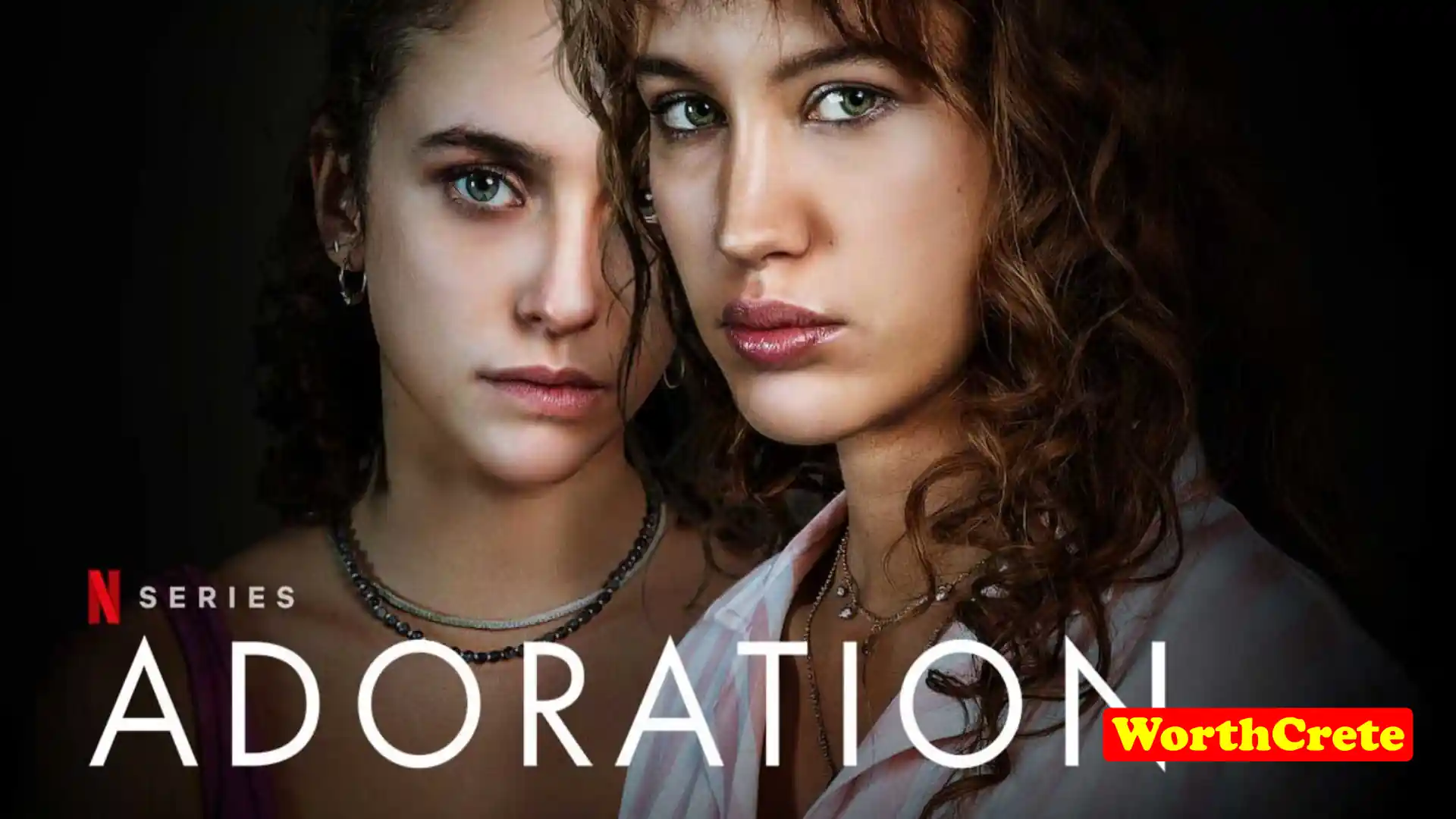 Adoration Tv Series Online English Dubbed