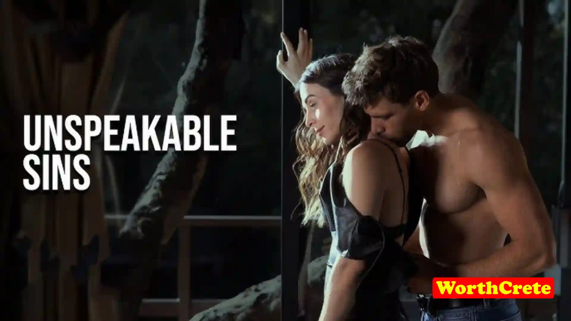 Unspeakable Sins Tv Series Online English Dubbed